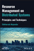 Resource Management on Distributed Systems