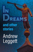 In Dreams and Other Stories