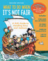 What to Do When It's Not Fair, Revised Edition