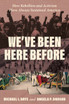 We've Been Here Before