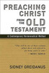 Preaching Christ from the Old Testament