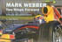 Mark Webber: Two Steps Forward