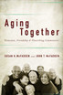 Aging Together