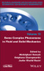 Some Complex Phenomena in Fluid and Solid Mechanics