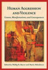 Human Aggression and Violence