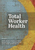 Total Worker Health
