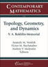 Topology, Geometry, and Dynamics