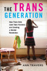 The Trans Generation