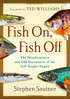 Fish On, Fish Off
