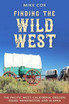 Finding the Wild West: The Pacific West