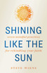 Shining like the Sun