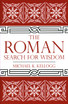 The Roman Search for Wisdom
