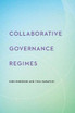 Collaborative Governance Regimes