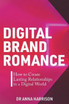 Digital Brand Romance