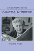 Understanding Agatha Christie