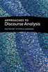 Approaches to Discourse Analysis