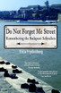 Do Not Forget Me Street
