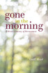 Gone in the Morning