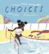 Choices (HB)