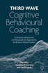 Third Wave Cognitive Behavioural Coaching