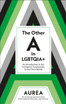 The Other A in LGBTQIA+