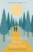 Intimacy After Trauma