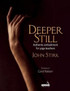 Deeper Still