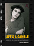 Life's a Gamble
