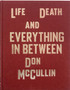 Life, Death and Everything in Between