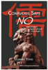 Confucius Says No