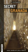 Secret Granada Guide