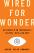 Wired for Wonder