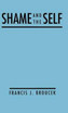 Shame and the Self
