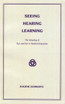 Seeing, Hearing, Learning