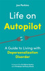 Life on Autopilot