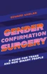 Gender Confirmation Surgery