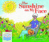 The Sunshine on My Face
