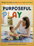 Purposeful Play