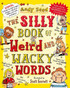 Silly Book of Weird and Wacky Words