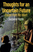 Thoughts for An Uncertain Future