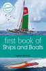 First Book of Ships and Boats