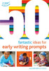 50 Fantastic Ideas for Early Writing Pro