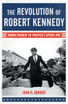 Revolution of Robert Kennedy