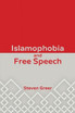 Islamophobia and Free Speech