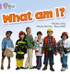What am I?