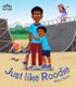 Just Like Roodie