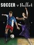 SIC - SiC5: Soccer v Ballet
