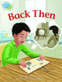 Back Then Student Edition