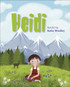 Reading Planet KS2 - Heidi - Level 1: Stars/Lime