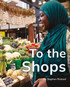 To the Shops